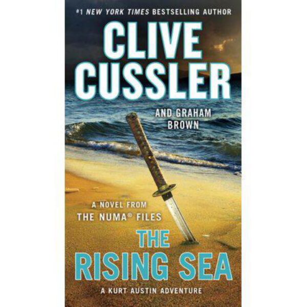 The Rising Sea by Clive Cussler and Graham Brown (MMP)