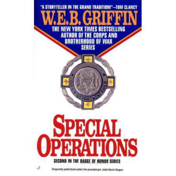 Badge of Honor: Special Operations by W. E. B. Griffin (MMP)