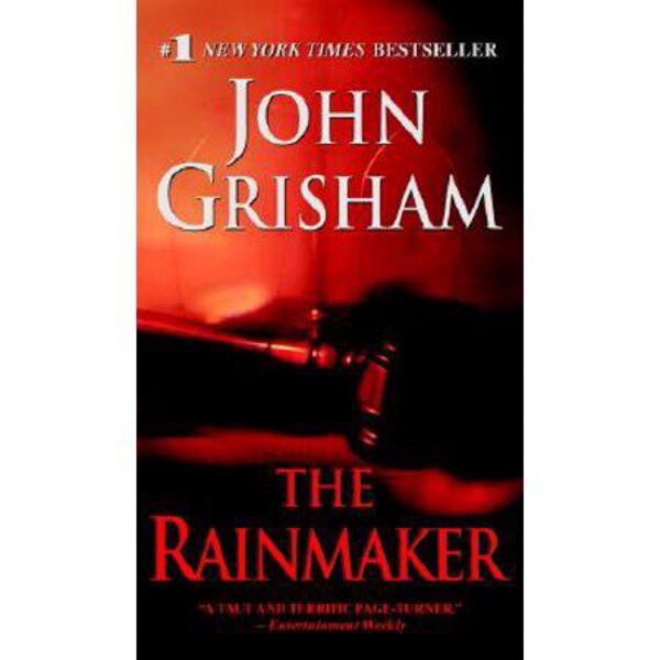 The Rainmaker by John Grisham (MMP)