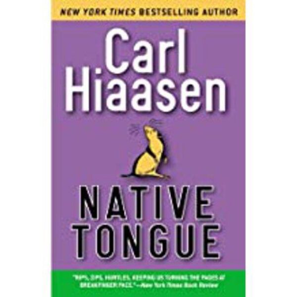 Native Tongue by Carl Hiaasen (MMP)