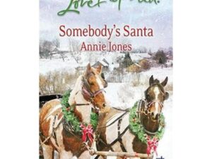 Somebody's Santa by Annie Jones (MMP)