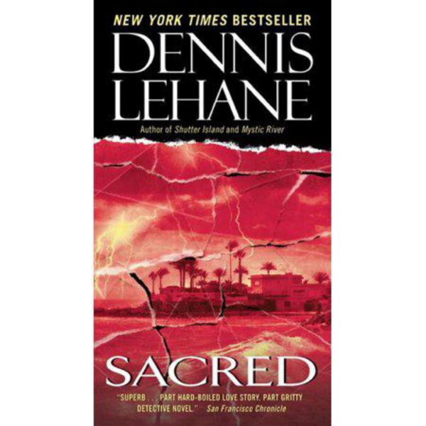 Sacred by Dennis Lehane (MMP)