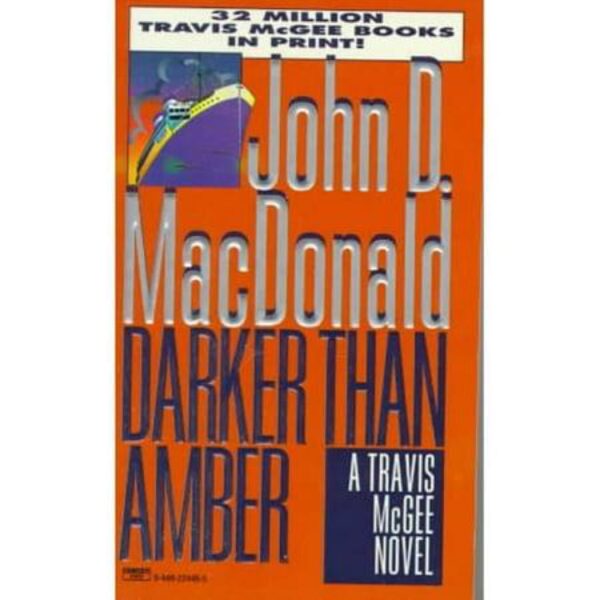 Darker Than Amber by John D. MacDonald (MMP)