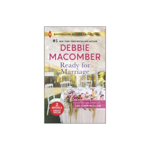 Ready for Marriage by Debbie Macomber & A Family For Easter by Lee Tobin McClain (MMP)