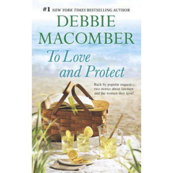 To Love and Protect by Debbie Macomber (MMP)