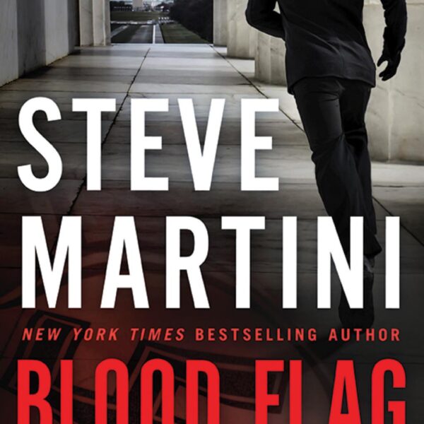 Blood Flag: Paul Madriani, Book 14 by Steve Martini (MMP)