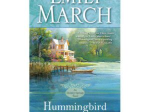 Hummingbird Lake: Eternity Springs, Book 2 by Emily March (MMP)