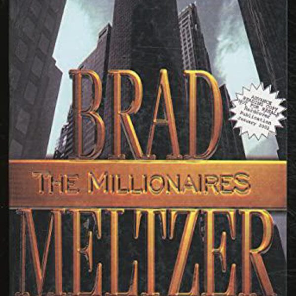 The Millionaires by Brad Meltzer (MMP)