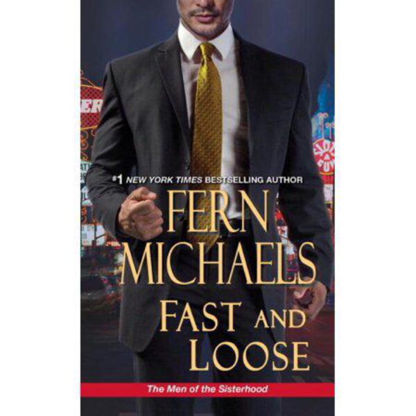 Fast And Loose by Fern Michaels (MMP)