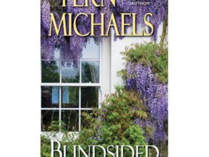 Blindsided by Fern Michaels (MMP)
