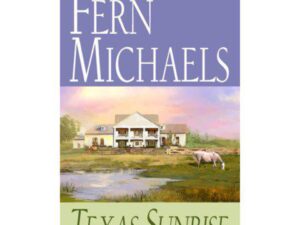 Texas Sunrise by Fern Michaels (MMP)
