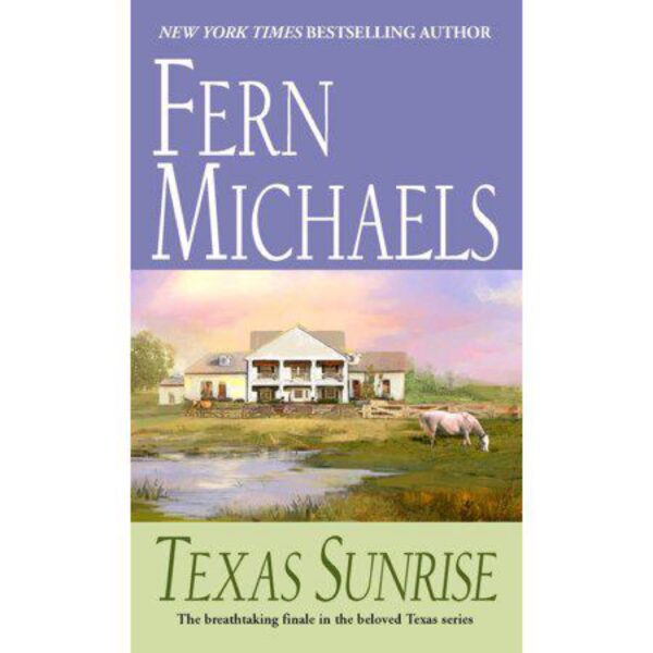 Texas Sunrise by Fern Michaels (MMP)