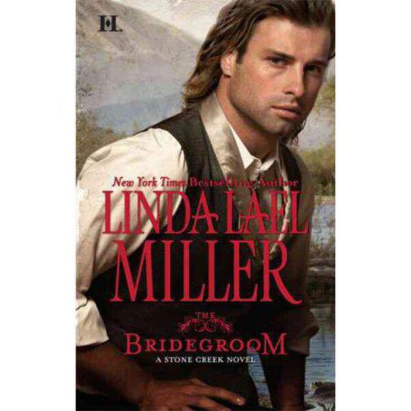 The Bridegroom by Linda Lael Miller (MMP)