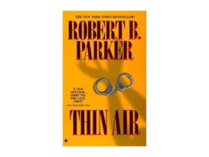 Thin Air by Robert B. Parker (MMP)
