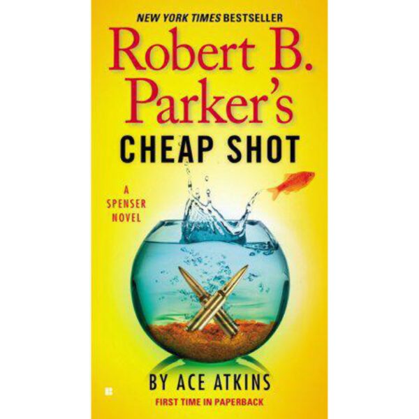 Robert B. Parker's Cheap Shot by Ace Atkins (MMP)