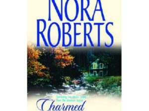 Charmed & Enchanted: Donovan Legacy by Nora Roberts (MMP)