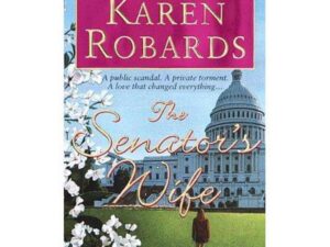 The Senator's Wife by Karen Robards (MMP)