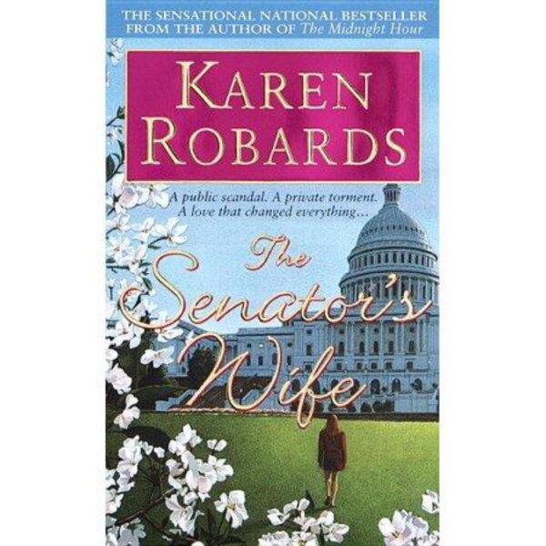 The Senator's Wife by Karen Robards (MMP)