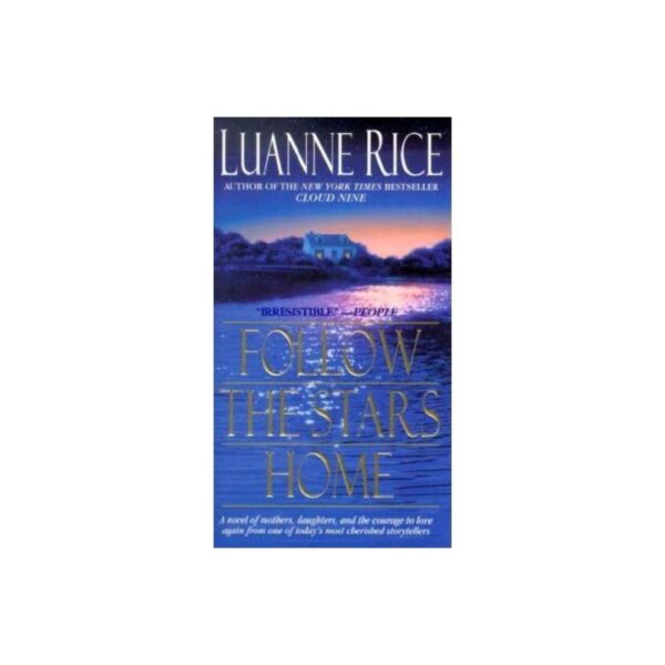 Follow The Stars Home by Luanne Rice (MMP)