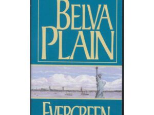 Evergreen: Werner Family Saga, Book 1 by Belva Plain (MMP)