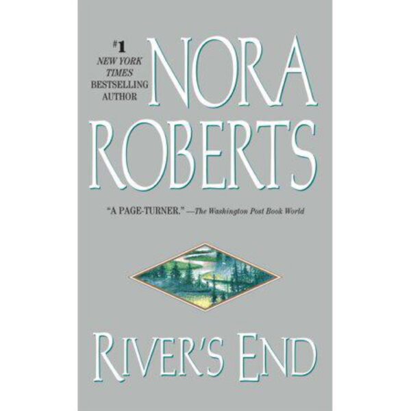 River's End by Nora Roberts (MMP)