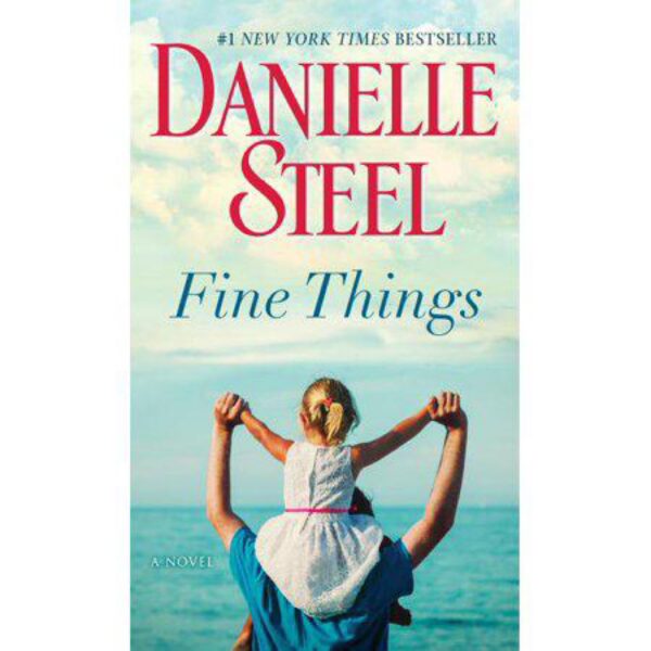 Fine Things by Danielle Steel (MMP)