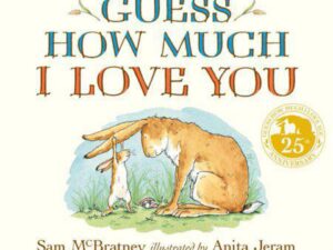 Guess How Much I Love You Board Book by Sam McBratney
