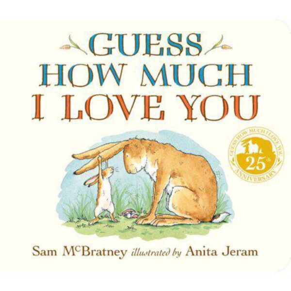 Guess How Much I Love You Board Book by Sam McBratney