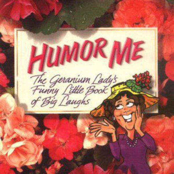 Humor Me by Barbara Johnson