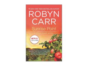 Sunrise Point by Robyn Carr (MMP)