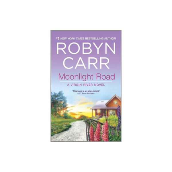 Moonlight Road by Robyn Carr (MMP)