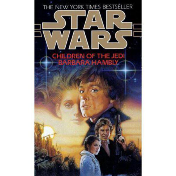 Children of the Jedi: Star Wars Legends by Barbara Hambly (MMP)