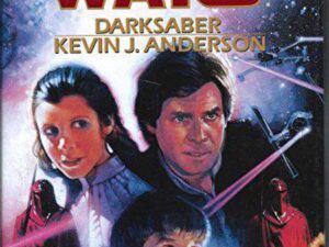 Darksaber: Star Wars by Kevin J. Anderson