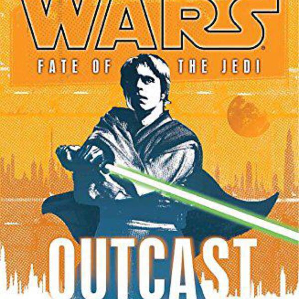 Outcast: Star Wars (Fate Of The Jedi) by Aaron Allston