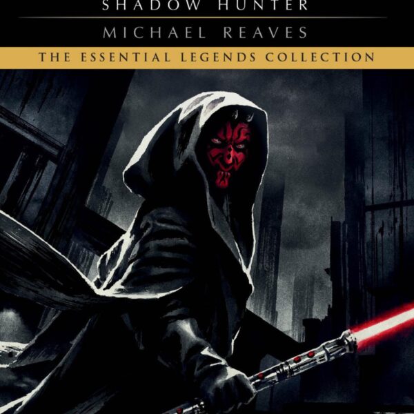 Darth Maul: Star Wars (Shadow Hunter) by Michael Reaves (Hardcover)