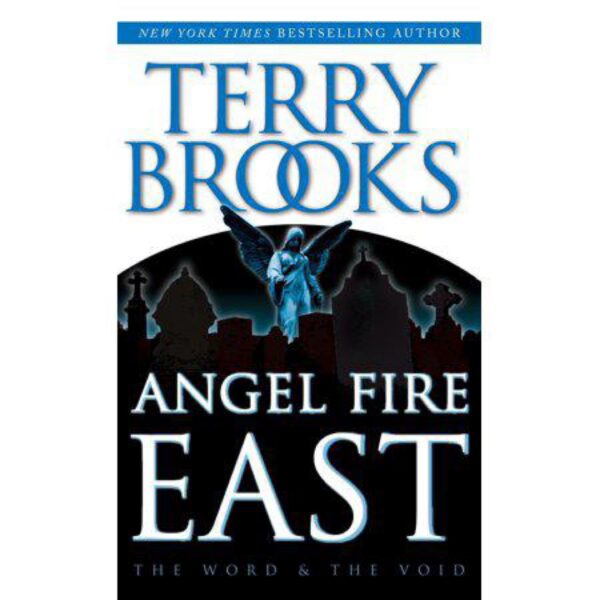 Angel Fire East by Terry Brooks (MMP)