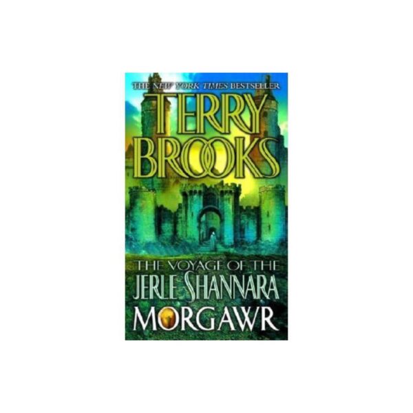 The Voyage Of The Jerle Shannara: Morgawr by Terry Brooks (MMP)