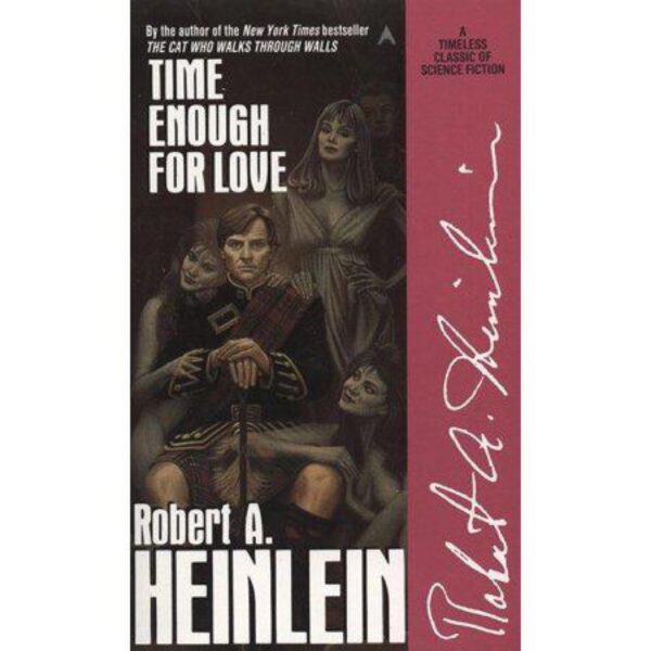 Time Enough For Love by Robert A. Heinlein (MMP)