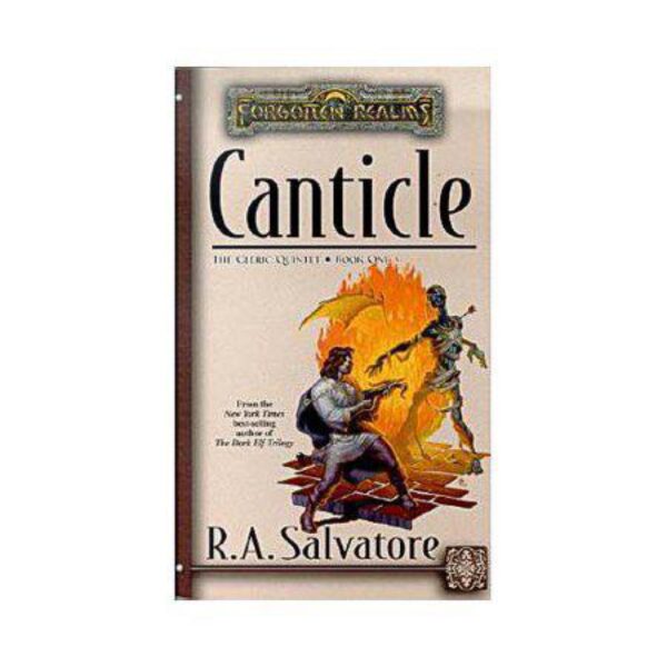 Canticle: The Cleric Quintet Book One by R. A. Salvatore