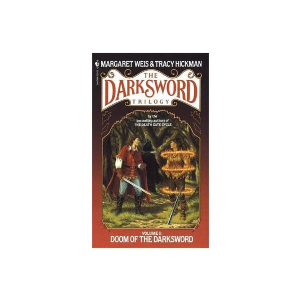 The Darksword Trilogy: Volume II Doom Of The Darksword by Margaret Weis and Tracy Hickman (MMP)