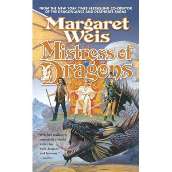 Mistress of Dragons: The Dragonvarld Volume One by Margaret Weis (MMP)