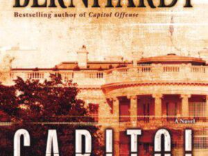 Capitol Betrayal by William Bernhardt
