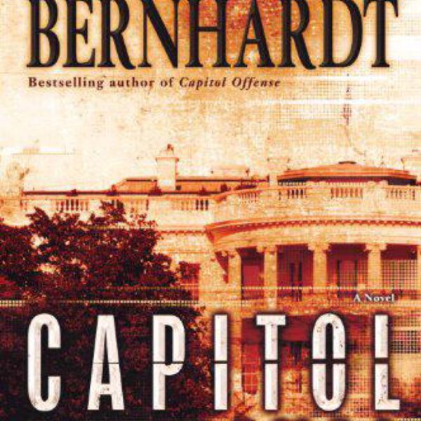 Capitol Betrayal by William Bernhardt