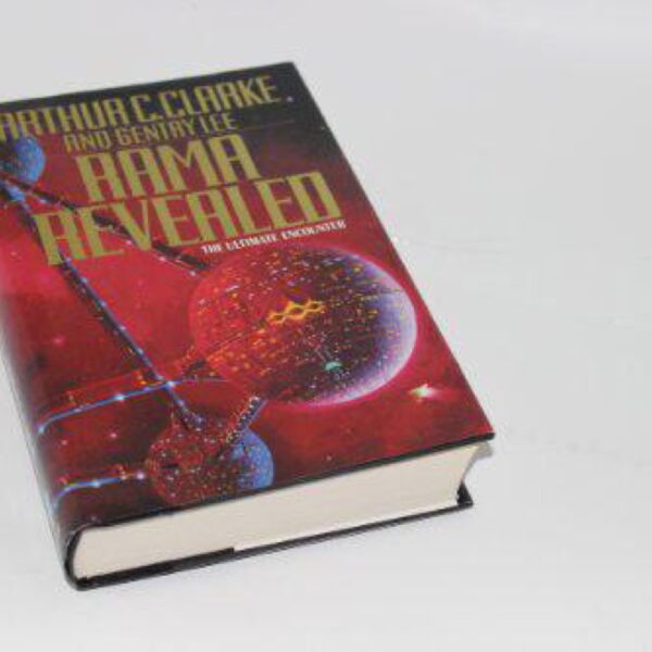 Rama Revealed: The Ultimate Encounter by Arthur C. Clarke and Gentry lee