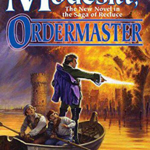 Ordermaster: The Saga Of Recluce Series by L. E. Modesitt, Jr.