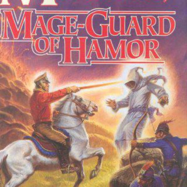 Mage-Guard Of Hamor: The Saga Of Recluce Series by L. E. Modesitt, Jr.