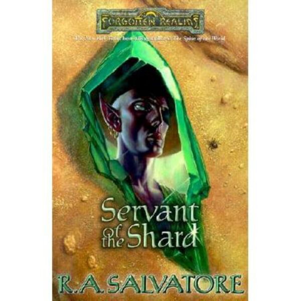 Servant of the Shard by R. A. Salvatore (Hardcover)