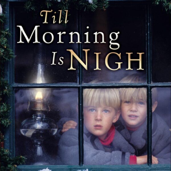 Till Morning Is Nigh: A Wortham Family Christmas Novella by Leisha Kelly