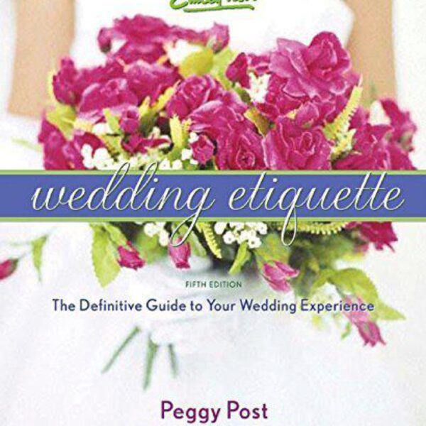 Emily Post's Wedding Etiquette, Fifth Edition by Emily Post (Hardcover)