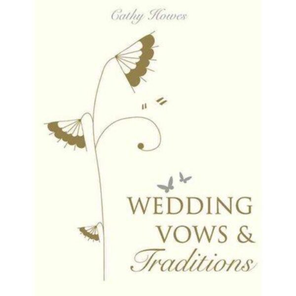 Wedding Vows & Traditions by Cathy Howes (Trade Paperback)